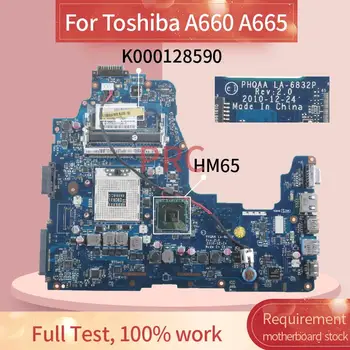 K000128590 Laptop placa de baza Pentru Toshiba A660 A665 Notebook Placa de baza LA-6832P HM65 DDR3