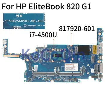 KoCoQin placa de baza Pentru Laptop HP EliteBook 720 820 G1 I7-4500U Placa de baza 817920-601 817920-501 6050A2560501-M3-A02 SR16Z CPU