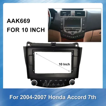 10 Inch Radio Auto Fascia Pentru Honda Accord 7 2004-2007 Stereo Panoul de Bord Mount Trim Kit-ul de Instalare Cadru