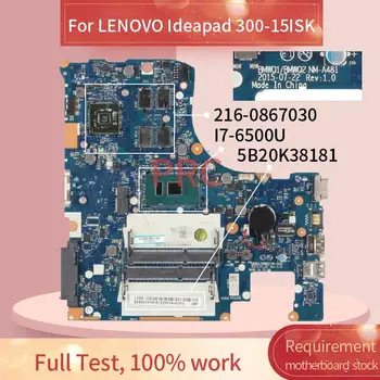5B20K38181 Pentru LENOVO Ideapad 300-15ISK I7-6500U Notebook Placa de baza BMWQ1/BMWQ2 NM-A481 SR2EZ 216-0867030 Laptop placa de baza