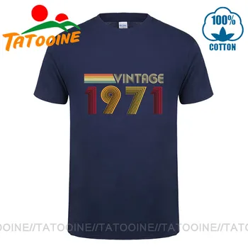 Tatooine Epocă 1971 T camasa barbati Retro Născut în 1971 T-shirt-a 49-a Aniversare Cadou Perfect tricou pentru Tata TATA BF tricou Topuri