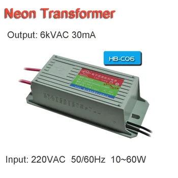 Sarcina 6M 60W Neon Electronic, Transformator de Alimentare HBC06 Neon Redresor de Intrare 220V 50/60Hz Ieșire 6KV 30mA transport Gratuit
