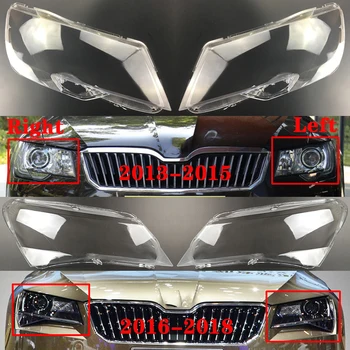 Auto Frontal Capac pentru Faruri Pentru Skoda Super B 2013-2018 Far Abajur Lampcover Cap Lampa Capace Lentile de sticlă Coajă Capace