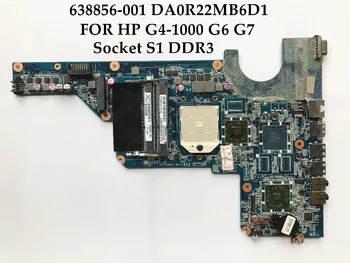 De înaltă calitate, laptop placa de baza pentru HP Pavilion G4-1000 G6 G7 638856-001 DA0R22MB6D1 Socket S1 DDR3 Testat pe Deplin