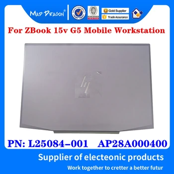 Nou, Original, LCD-Spate, Capac Spate Capac superior Caz gri Pentru HP ZBook 15v G5 stație de Lucru Mobilă TPN-C134 PN: AP28A000400 L25084-001