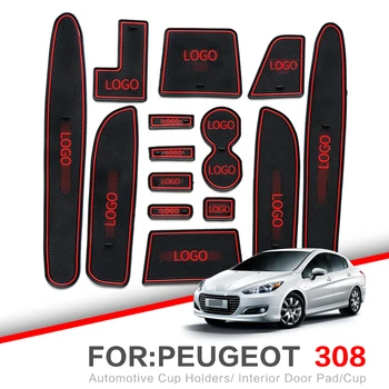 Poarta slot pad Pentru Peugeot 307 308 508 2011 - 2018 307SW 307CC T9 508sw 508RXH Usi de Interior Pad Masina Titularii de Ceașcă covoare anti-alunecare