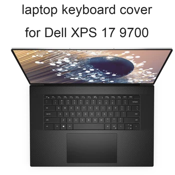 Tastatura Huse pentru Dell XPS 17 9700 13 9300 cu XPS 15 9500 nou 2020 vânzare fierbinte silicon pielea film clar capac de protecție mai bune