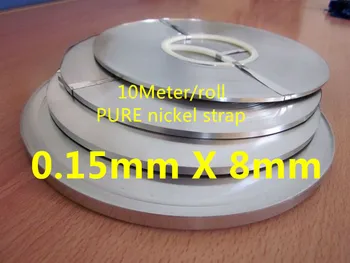 10Meter 8mm x 0,15 mm Nichel Pur Bandă Pentru Li 18650 Baterie Sudare Compatibil Pentru aparatul de sudură în puncte Mașină
