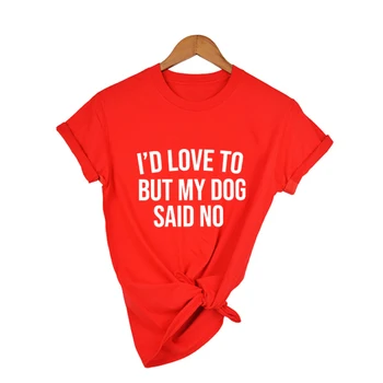 Mi-ar Plăcea, Dar Cainele Meu a Spus Nici un Tricou de Vara cu Maneci Scurte Câine Mama Cămașă Iubitor de Câine Tricou Câine Amuzant Tricou Cadou pentru un Iubitor de Câine Cadou