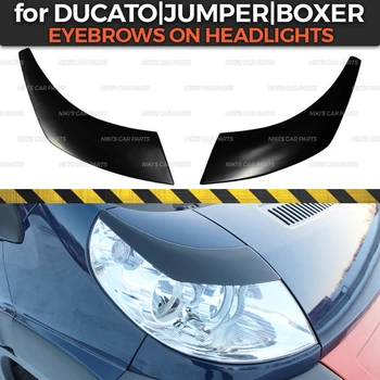 Sprâncenele pe faruri caz pentru Citroen Jumper 2006-2013 plastic ABS cilia geană de turnare decor de styling auto tuning