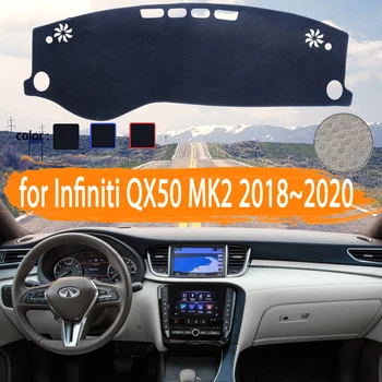Pentru Infiniti QX50 MK2 2018 2019 2020 tabloul de Bord Masina Acoperi Dashmat Evita lumina Soarelui Umbra Covor Accesorii Auto