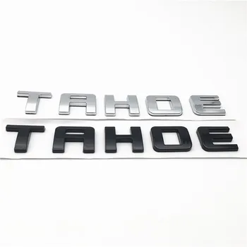 Zece Regatul Cuvântului TAHOE ABS Cromat Sau Negru Lucios Auto Personalizate Plăci indicatoare 3D Scrisoare Scris Insigna Emblema Autocolant