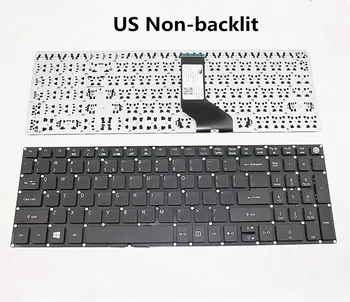 Noul Laptop SUA/marea BRITANIE Iluminare Tastatura pentru Acer Aspire V15 E5-573 VN7-592G T5000 V5-591G E5-574G F5-572G F5-532G N15W7 N15W6 N15Q12