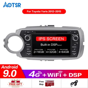 AOTSR Android 9.0 Ecran HD IPS pentru TOYOTA YARIS 2012 GPS DVD AUTO RADIO 4GB RAM+32GB FLASH 8 Octa Core+DVR/WIFI+DSP+DAB+OBD Car