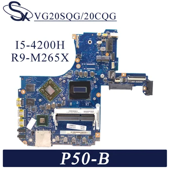 KEFU VG20SQG/20CQG Laptop placa de baza pentru Toshiba Satellite P50-B P55T-B cablajului original I5-4200H R9-M265X
