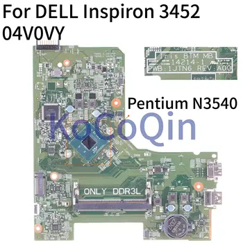 KoCoQin Laptop placa de baza Pentru DELL Inspiron 3451 3452 N3540 SR1YW Placa de baza 14214-1 NC-04V0VY 04V0VY Pentium CPU