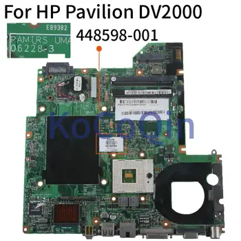 KoCoQin Placa de baza Pentru Laptop HP compaq V3000 Placa de baza DV2000 448598-001 06228-3 965 DDR2