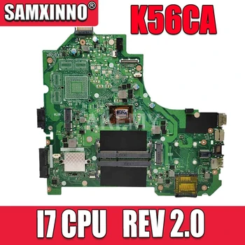 Pentru ASUS K56CA K56CM S56C A56CM A56C S550CM K56CB S550CB I7 REV 2.0 laptop placa de baza testate de lucru original, placa de baza