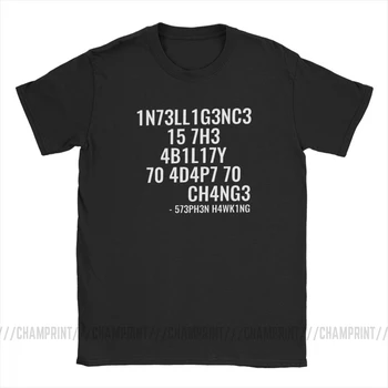 Barbati Camasi de Inteligență Amuzant Inteligența este Capacitatea De a se Adapta la Schimbare Tricou Rotund Gat Topuri din Bumbac T-Shirt