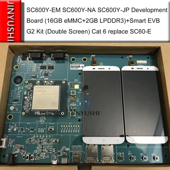 SC600Y-I SC600Y-NA SC600Y-JP Consiliul de Dezvoltare (16GB eMMC+2GB LPDDR3)+Smart EVB G2 Kit (Ecran Dublu) Cat 6 înlocui SC60-E