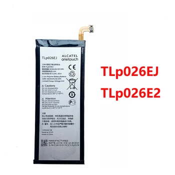 Original 2610mAh TLp026EJ TLp026E2 Baterie Pentru ALCATEL ONE TOUCH IDOL 4 6055K TLp026E2 OT-6055 6055B 6055H 6055U 6055Y Telefon