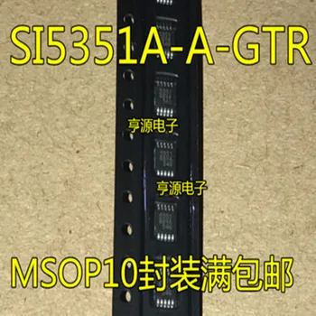 Transport gratuit 5PCS SI5351A MSOP-10 SI5351 MSOP10 SI5351A-B-GTR MSOP 5351 SMD SI5351A-B-GT Brand original nou