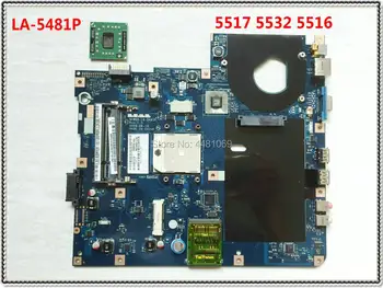LA-5481P pentru ACER 5516 5517 5532 Laptop Placa de baza MBPGY02001 NCWG0 LA-5481P pentru Sony E627 MB.PGY02.001 testat