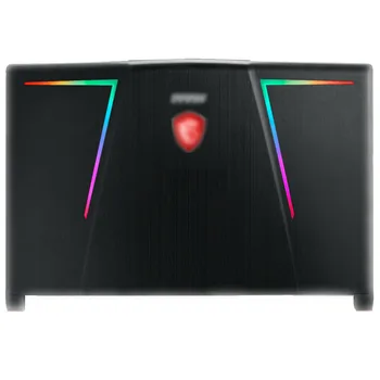 Nou Pentru MSI GE73 Raider RGB 8FR-341CN Laptop LCD Capac Spate/Frontal/Balamale de Sus din Spate cu 7 Culori Luminoase Caz