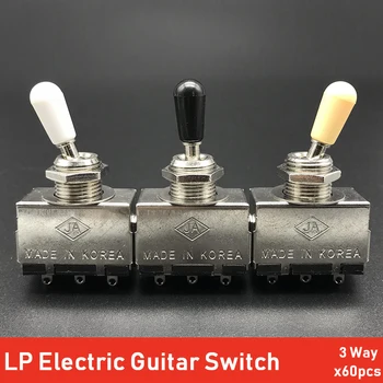 60pcs LP Chitara Electrica 3 Way Toggle Switch Metal Chitara Comutator de Control pentru LP Chitara Electrica Accesorii