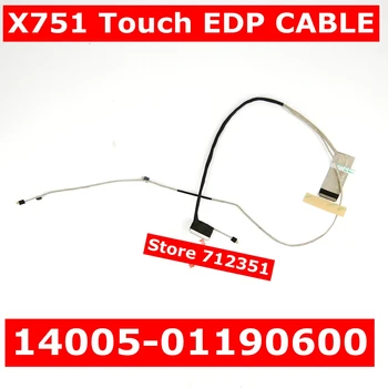 X751 Atinge LVDS EDP CABLU 14005-01190300 14005-011906000 Pentru ASUS X751 X751L X751LD LJ LN X751MA Ecran Laptop Display cablu