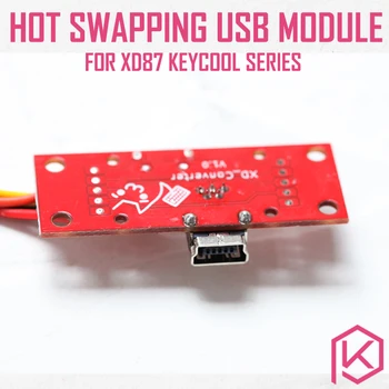 XD Hot Swapping Modul USB baie usb mini-prot pentru keycool 71 84 87 104 108 rgb usb autobuz pentru xd87