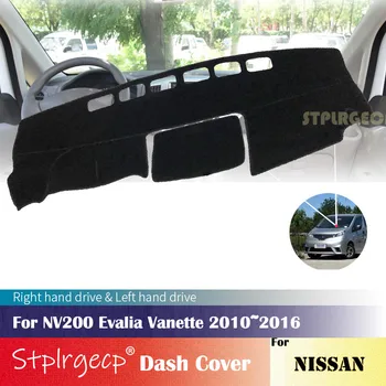 Pentru Nissan NV200 2010-2016 Evalia Vanette Anti-Alunecare tabloul de Bord Capacul de Protecție Pad Accesorii Auto Parasolar Covor