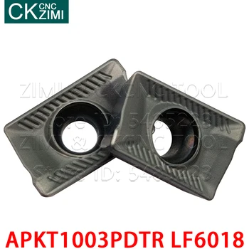 APKT1003PDTR LF6018 APKT 1003 PDTR LF6018 Insertii Carbură Insertii de frezat CNC Indexabile Metal machinery instrument pentru oțel inoxidabil