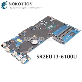 NOKOTION 855655-001 855655-601 pentru HP Probook 430 G3 440 G3 laptop placa de baza DAX61CMB6D0 DAX61CMB6C0 DDR4 SR2EU I3-6100U CPU