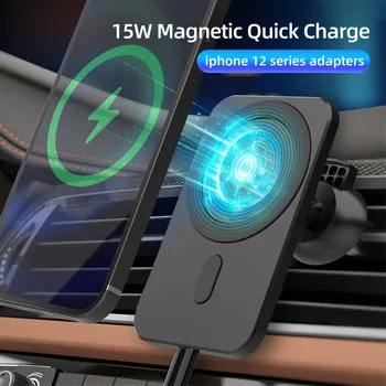15 W Magnetic Wireless Încărcător Auto Încărcare Rapidă Muntele de Aerisire Suport de Telefon Pentru iPhone 12 ProMax 12Mini 12Pro Masina Stand Telefon