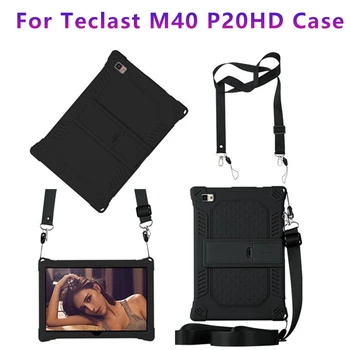 Pentru Teclast M40 P20HD Caz 10.1 Inch Comprimat Anti-Picătură de Protecție husa Silicon Tableta Stand cu Curea și Stilou Capacitiv