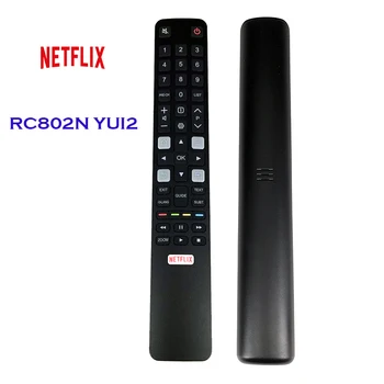 Pentru TCL Original RC802N YUI2 Control de la Distanță Smart TV 32S6000S 40S6000FS 43S6000FS U55P6006 U65P6006 U49P6006 U43P6006 U65S9906
