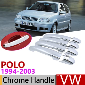 Pentru Volkswagen VW POLO MK3 6N 6N2 1994~2003 Chrome Mânerul Ușii de Acoperire Accesorii Auto Autocolante Trim Set 1995 1996 1997 2000 2002