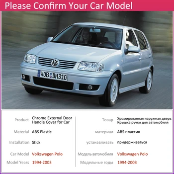 Pentru Volkswagen VW POLO MK3 6N 6N2 1994~2003 Chrome Mânerul Ușii de Acoperire Accesorii Auto Autocolante Trim Set 1995 1996 1997 2000 2002