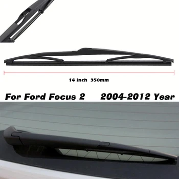 Masina din Spate Ștergător Pentru Ford Focus 2 MK2 2004-2011 Pentru Ford Focus 3 MK3 2012-2017 Parbriz Auto Parbriz Geam Spate Lame